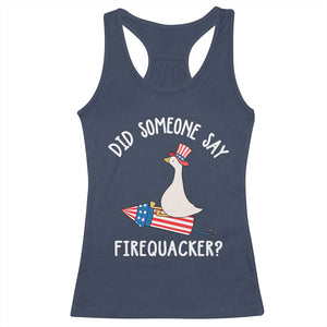 Patriotic Silly Goose 4th of July Racerback Tank Top Did Someone Say Firequacker