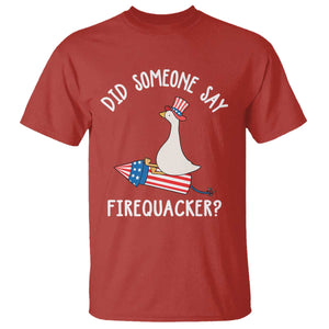 Patriotic Silly Goose 4th of July T Shirt Did Someone Say Firequacker