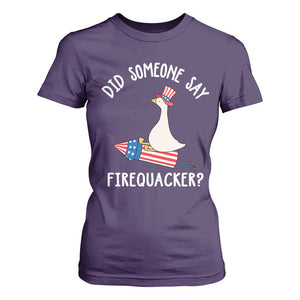 Patriotic Silly Goose 4th of July T Shirt For Women Did Someone Say Firequacker