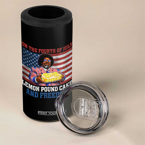 Lemon Pound Cake And Freedom 4 in 1 Can Cooler Tumbler 4th of July Hip Hop Edgy Humor Rap Fan