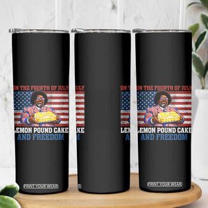 Lemon Pound Cake And Freedom Skinny Tumbler 4th of July Hip Hop Edgy Humor Rap Fan
