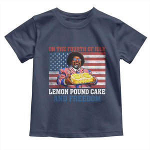 Lemon Pound Cake And Freedom Toddler T Shirt 4th of July Hip Hop Edgy Humor Rap Fan