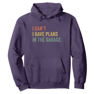 I Cant I Have Plans In The Garage Hoodie Funny Car Mechanics Father's Day TS11 Purple Print Your Wear