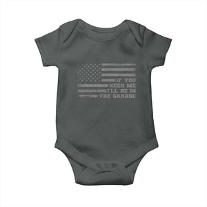 If You Need Me I Will Be In The Garage Funny Mechanic Baby Onesie Vintage American Flag TS11 Dark Heather Print Your Wear