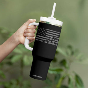 If You Need Me I Will Be In The Garage Funny Mechanic Tumbler With Handle Vintage American Flag
