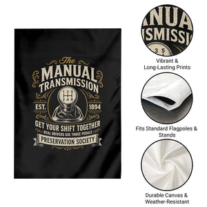 The Manual Transmission Preservation Society Get Your Shift Together Garden Flag Funny Manual Car Guy