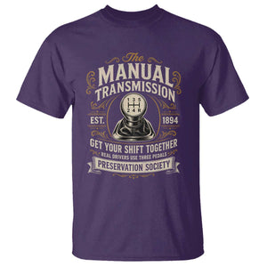 The Manual Transmission Preservation Society Get Your Shift Together T Shirt Funny Manual Car Guy
