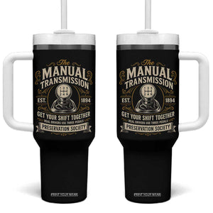 The Manual Transmission Preservation Society Get Your Shift Together Tumbler With Handle Funny Manual Car Guy