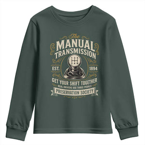 The Manual Transmission Preservation Society Get Your Shift Together Youth Sweatshirt Funny Manual Car Guy