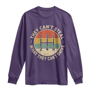 They Can't Steal What They Can't Drive Long Sleeve Shirt Funny Stick Shift Manual Car