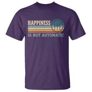 Happiness Is Not Automatic 5 Speed Manual Transmission Car T Shirt