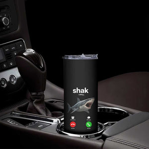 Shark Calling Meme Mispelled Shak Incoming Call Humor Skinny Tumbler