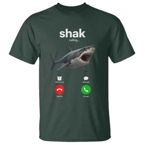 Shark Calling Meme Mispelled Shak Incoming Call Humor T Shirt TS11 Dark Forest Green Print Your Wear
