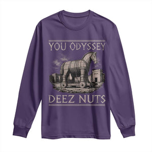 You Odyssey Deez Nuts Funny Trojan Horse Long Sleeve Shirt Inappropriate Adult Humor Ancient Greek TS11 Purple Print Your Wear