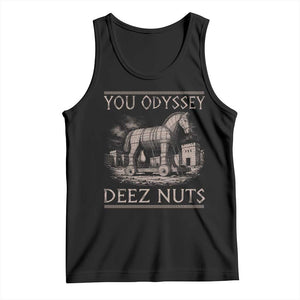 You Odyssey Deez Nuts Funny Trojan Horse Tank Top Inappropriate Adult Humor Ancient Greek TS11 Black Print Your Wear