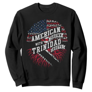 American Grown WIth Trinidad Roots Sweatshirt Proud Trinidadian and Tobagonian Americans