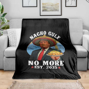 Funny Trump Nacho Gulf No More Throw Blanket Political Satire TS11 Print Your Wear