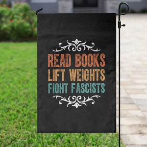 Read Books Lift Weights Fight Fascists Garden Flag Reading Activism TS11 Print Your Wear