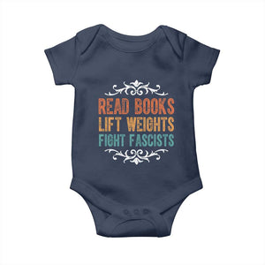 Read Books Lift Weights Fight Fascists Baby Onesie Reading Activism TS11 Navy Print Your Wear