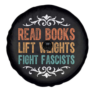 Read Books Lift Weights Fight Fascists Spare Tire Cover Reading Activism TS11 Print Your Wear