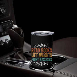 Read Books Lift Weights Fight Fascists Tumbler Cup Reading Activism TS11 Print Your Wear