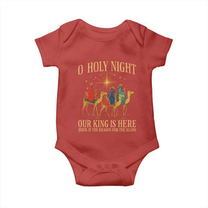O Holy Night Our King Is Here Jesus Is The Reason Baby Onesie Christian Religious Xmas TS11 Red Print Your Wear