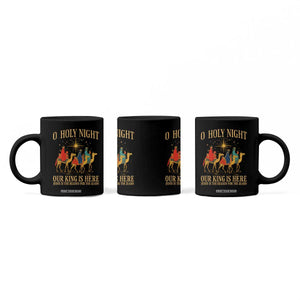 O Holy Night Our King Is Here Jesus Is The Reason Coffee Mug Christian Religious Xmas TS11 Print Your Wear
