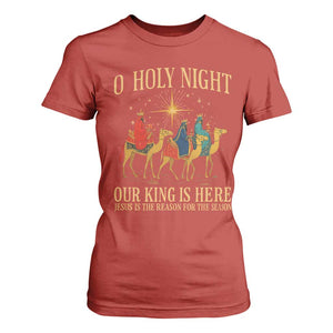 O Holy Night Our King Is Here Jesus Is The Reason T Shirt For Women Christian Religious Xmas TS11 Red Print Your Wear