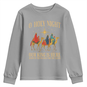 O Holy Night Our King Is Here Jesus Is The Reason Youth Sweatshirt Christian Religious Xmas TS11 Sport Gray Print Your Wear