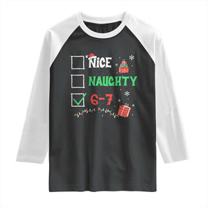 Funny 67 Christmas Raglan Shirt Nice Naughty 67 Xmas Checklist TS11 Black White Print Your Wear