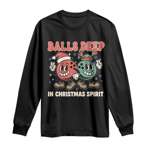 Funny Christmas Bowling Long Sleeve Shirt Balls Deep In Christmas Spirit TS11 Black Print Your Wear