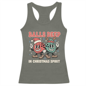 Funny Christmas Bowling Racerback Tank Top Balls Deep In Christmas Spirit TS11 Military Green Print Your Wear
