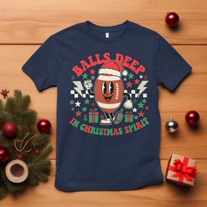 Funny Xmas American Football T Shirt Balls Deep In Christmas Spirit Game Day TS11 Navy Print Your Wear