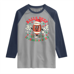 Funny Xmas American Football Raglan Shirt Balls Deep In Christmas Spirit Game Day TS11 Sport Gray Navy Print Your Wear