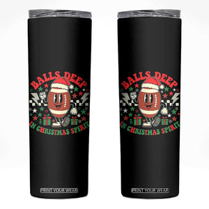Funny Xmas American Football Skinny Tumbler Balls Deep In Christmas Spirit Game Day - Print Your Wear