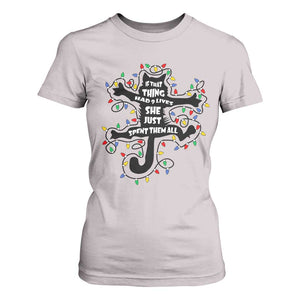 Christmas Movie Fried Pussy Cat T Shirt For Women If That Thing Had 9 Lives She Just Spent Them All TS11 Ice Gray Print Your Wear