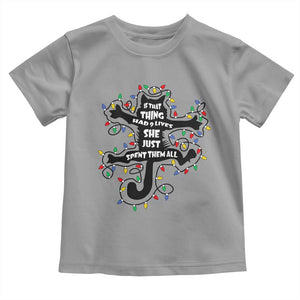 Christmas Movie Fried Pussy Cat Toddler T Shirt If That Thing Had 9 Lives She Just Spent Them All TS11 Sport Gray Print Your Wear