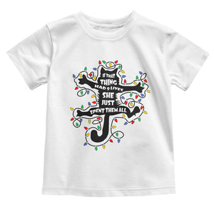 Christmas Movie Fried Pussy Cat Toddler T Shirt If That Thing Had 9 Lives She Just Spent Them All TS11 White Print Your Wear