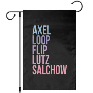 Figure Skating Lovers Garden Flag Funny Axel Loop Flip Lutz Salchow TS11 Black Print Your Wear