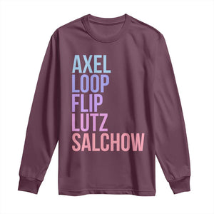 Figure Skating Lovers Long Sleeve Shirt Funny Axel Loop Flip Lutz Salchow TS11 Maroon Print Your Wear