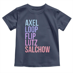 Figure Skating Lovers Toddler T Shirt Funny Axel Loop Flip Lutz Salchow TS11 Navy Print Your Wear