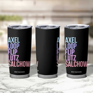 Figure Skating Lovers Tumbler Cup Funny Axel Loop Flip Lutz Salchow TS11 Print Your Wear