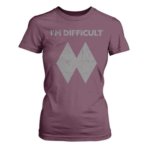 Funny Ski Snowboard T Shirt For Women I'm Difficult Double Black Diamonds TS11 Maroon Print Your Wear