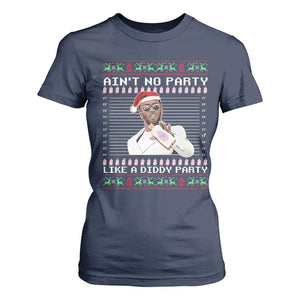 Funny Ain't No Party Like A Diddy Party T Shirt For Women Christmas Dirty Santa Diddy TS11 Navy Print Your Wear