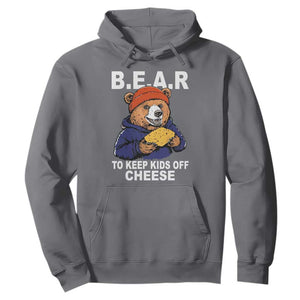 Funny Bear To Keep Kids Off Cheese Hoodie TS11 Charcoal Print Your Wear