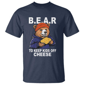Funny Bear To Keep Kids Off Cheese T Shirt TS11 Navy Print Your Wear