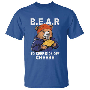 Funny Bear To Keep Kids Off Cheese T Shirt TS11 Royal Blue Print Your Wear