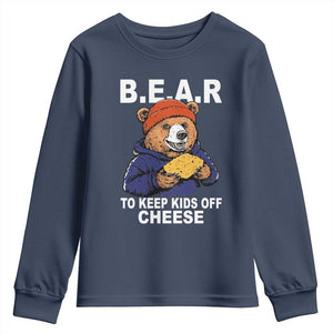 Funny Bear To Keep Kids Off Cheese Youth Sweatshirt TS11 Navy Print Your Wear