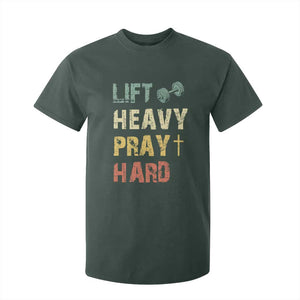 Lift Heavy Pray Hard T Shirt For Kid Christian Workout Jesus Gym Lifting Retro Cross TS11 Dark Forest Green Print Your Wear