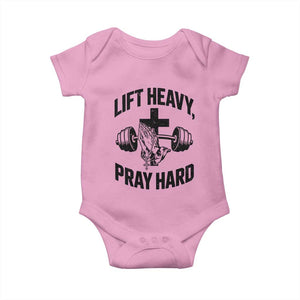Lift Heavy Pray Hard Baby Onesie Christian Workout Jesus Gym Lifting TS11 Light Pink Print Your Wear